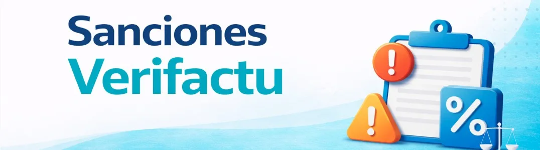 Toda la información necesaria para evitar las sanciones con Verifactu